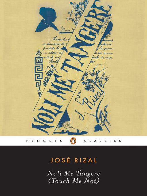 Title details for Noli Me Tangere (Touch Me Not) by Jose Rizal - Available